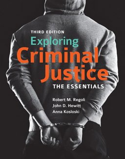 EXPLORING CRIM.JUSTICE:ESSEN.-TEXT  9781284133479 Front Cover