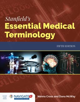 Stanfield's Essential Medical Terminology with Navigate 2 Advantage Access 5th 9781284142211 Front Cover