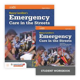 Nancy Caroline's Emergency Care in the Streets Includes Navigate 2 Essentials Access + Nancy Caroline's Emergency Care in the Streets Student Workbook 8th 9781284142280 Front Cover