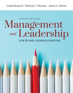 Management and Leadership for Nurse Administrators 8th 9781284148121 Front Cover