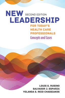 New Leadership for Today's Health Care Professionals 2nd 9781284148640 Front Cover