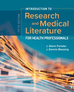 Introduction to Research & Medical Literature for Health Professionals, 5th Ed.:  9781284153774 Front Cover