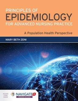 Principles of Epidemiology for Advanced Nursing Practice A Population Health Perspective  9781284154948 Front Cover