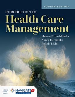 Introduction to Health Care Management 4th 9781284156560 Front Cover