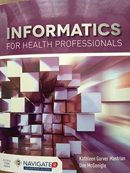 Informatics for Health Professionals  9781284157888 Front Cover