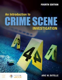 Introduction to Crime Scene Investigation Packaged with Companion Website Access Code 4th 9781284164671 Front Cover