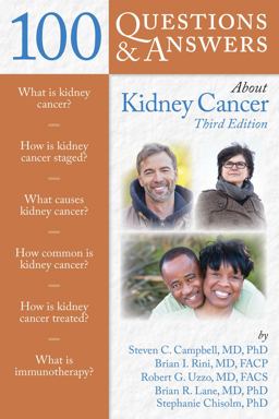100 Questions and Answers about Kidney Cancer 3rd 9781284164961 Front Cover
