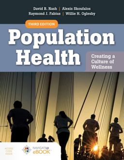 Population Health: Creating a Culture of Wellness with Navigate 2 Advantage Access 3rd 9781284166606 Front Cover
