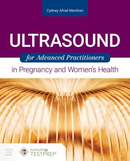 Ultrasound for Advanced Practitioners in Pregnancy and Women's Health  9781284168457 Front Cover