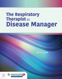 Respiratory Therapist As Disease Manager  9781284168952 Front Cover