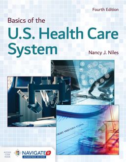Basics of the U. S. Health Care System 4th 9781284169874 Front Cover