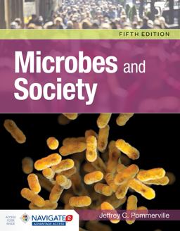 Microbes and Society 5th 9781284172102 Front Cover