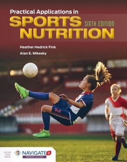 Practical Applications in Sports Nutrition 6th 9781284181340 Front Cover