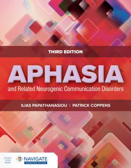 Aphasia and Related Neurogenic Communication Disorders 3rd 9781284184099 Front Cover