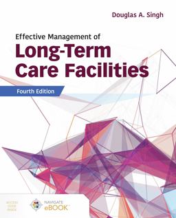 Effective Management of Long-Term Care Facilities 4th 9781284199536 Front Cover