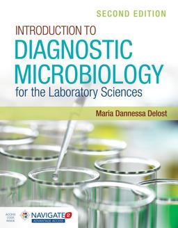 Introduction to Diagnostic Microbiology for the Laboratory Sciences 2nd 9781284199734 Front Cover