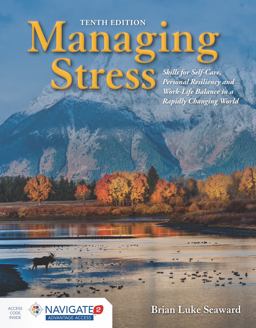 Managing Stress Principles and Strategies for Health and Well-Being 10th 9781284199994 Front Cover