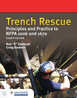 Trench Rescue: Principles and Practice to NFPA 1006 And 1670 4th 9781284202342 Front Cover