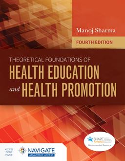 Theoretical Foundations of Health Education and Health Promotion 4th 9781284208627 Front Cover