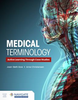 Medical Terminology Active Learning Through Case Studies  9781284210668 Front Cover