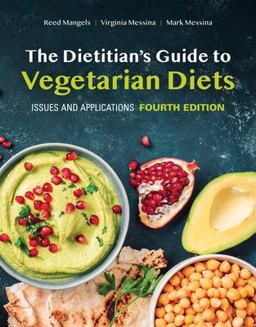 The Dietitian's Guide to Vegetarian Diets: Issues and Applications  9781284211108 Front Cover