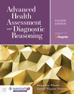 Advanced Health Assessment and Diagnostic Reasoning 4th 9781284217292 Front Cover