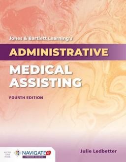 Jones and Bartlett Learning's Administrative Medical Assisting 4th 9781284218169 Front Cover