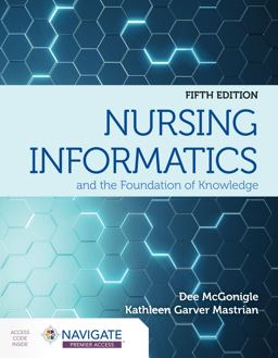 Nursing Informatics and the Foundation of Knowledge 5th 9781284220469 Front Cover