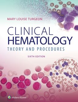 Clinical Hematology Theory and Procedures 6th 9781284224849 Front Cover