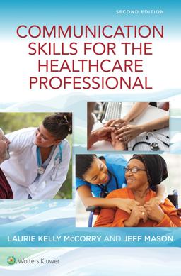 Communication Skills for the Healthcare Professional 2nd 9781284224870 Front Cover