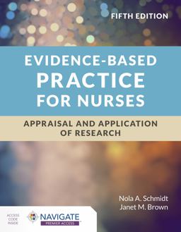Evidence-based Practice for Nurses: Appraisal and Application of Research  9781284226324 Front Cover