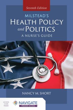 Milstead's Health Policy and Politics A Nurse's Guide 7th 9781284228519 Front Cover