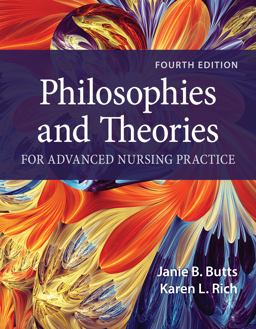 Philosophies and Theories for Advanced Nursing Practice 4th 9781284228823 Front Cover