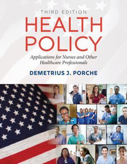 Health Policy Application for Nurses and Other Healthcare Professionals 3rd 9781284230321 Front Cover