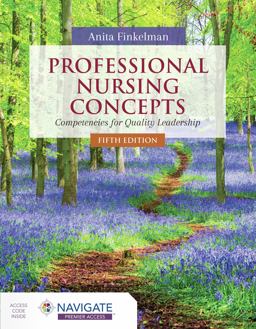 Professional Nursing Concepts: Competencies for Quality Leadership 5th 9781284230888 Front Cover