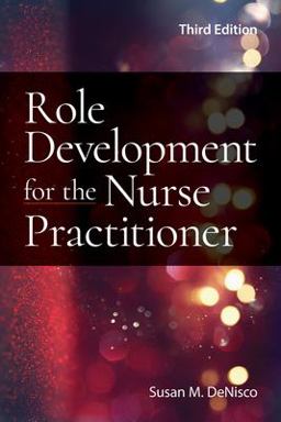 Role Development for the Nurse Practitioner 3rd 9781284234305 Front Cover