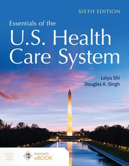 Essentials of the U. S. Health Care System 6th 9781284235104 Front Cover