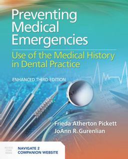 Preventing Medical Emergencies Use of the Medical History in Dental Practice 3rd 9781284241013 Front Cover