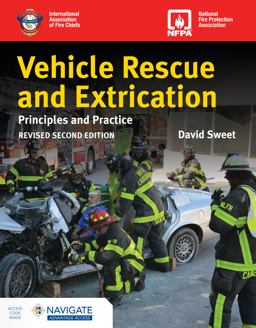 Vehicle Rescue and Extrication Principles and Practice 2nd 9781284245622 Front Cover