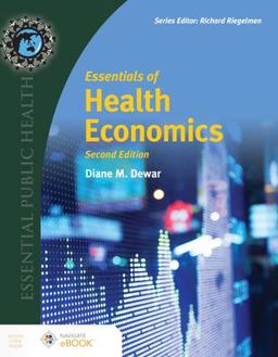 Essentials of Health Economics 2nd 9781284246711 Front Cover