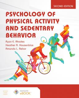 Psychology of Physical Activity and Sedentary Behavior 2nd 9781284248517 Front Cover