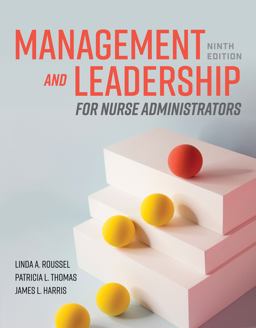 Management and Leadership for Nurse Administrators 9th 9781284249286 Front Cover