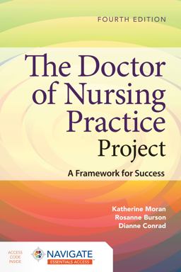 Doctor of Nursing Practice Project: a Framework for Success 4th 9781284255447 Front Cover