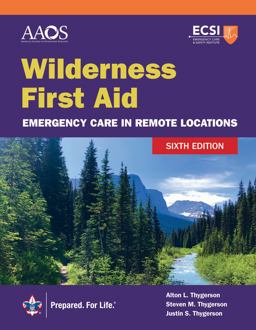 Wilderness First Aid Emergency Care in Remote Locations 6th 9781284264029 Front Cover