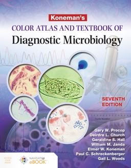 Koneman's Color Atlas and Textbook of Diagnostic Microbiology Packaged with Companion Website Access Code 7th 9781284322378 Front Cover
