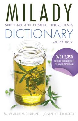 Skin Care and Cosmetic Ingredients Dictionary:  9781285060798 Front Cover