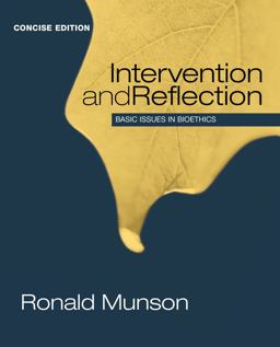 Intervention and Reflection Basic Issues in Bioethics, Concise Edition  9781285071381 Front Cover