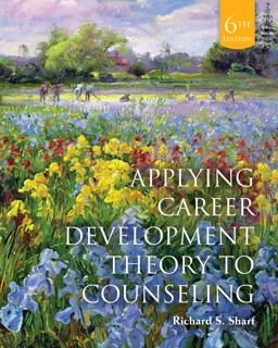 Applying Career Development Theory to Counseling 6th 9781285075440 Front Cover
