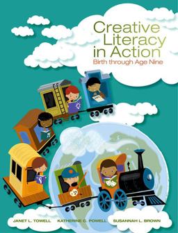 Creative Literacy in Action Birth Through Age Nine  9781285171272 Front Cover