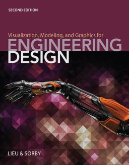 Visualization, Modeling, and Graphics for Engineering Design 2nd 9781285172958 Front Cover